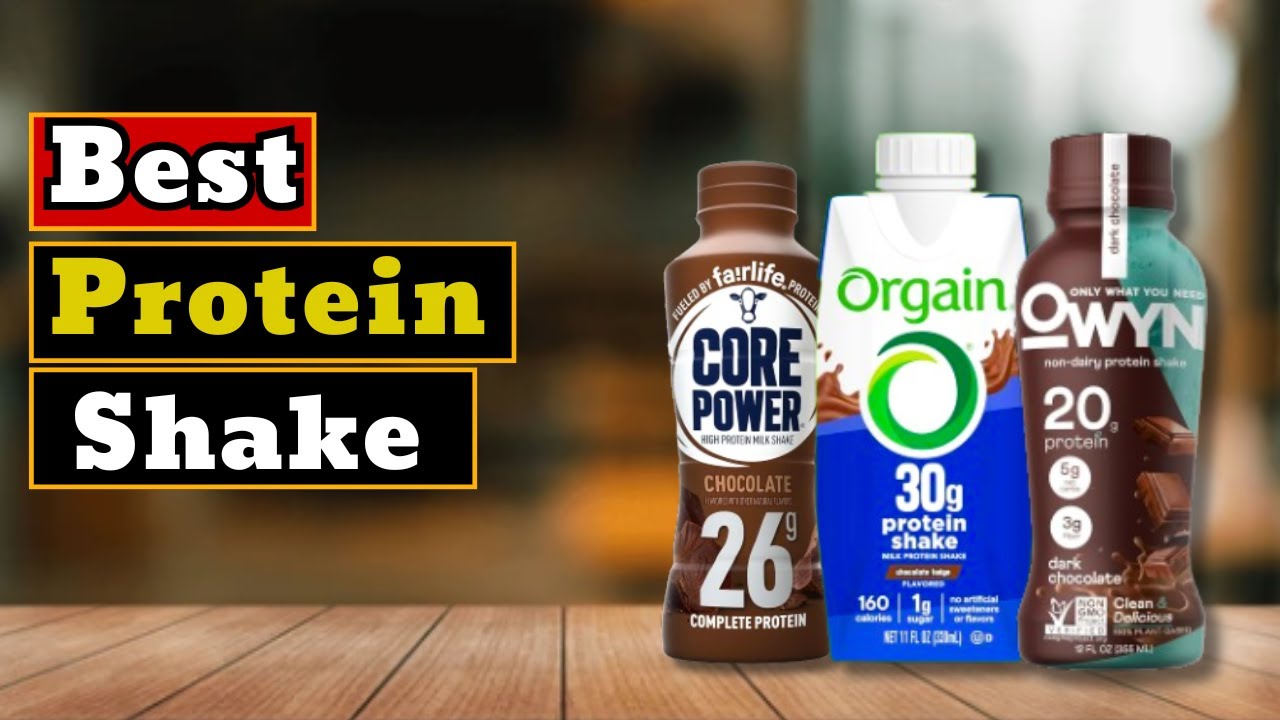 The Best Protein Shake Right Now - Top 5 Best Protein Shake 2025