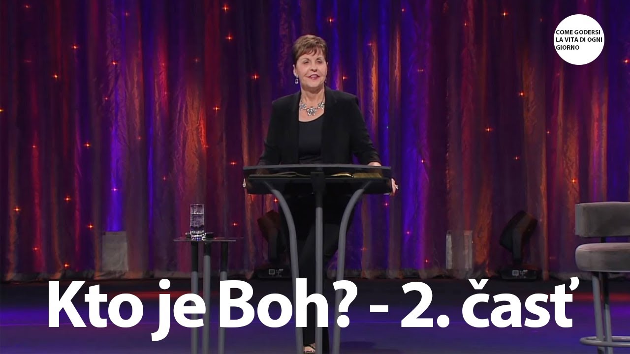 Kto je Boh? - 2. časť