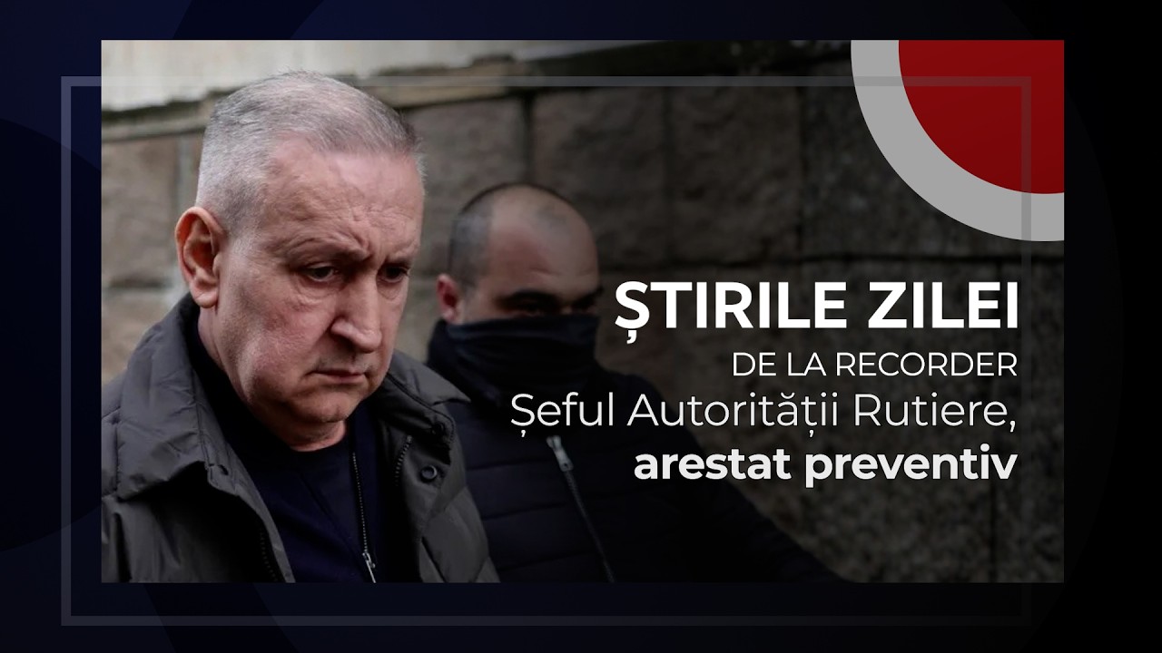 1 APRILIE 2026. Șeful Autorității Rutiere, arestat preventiv