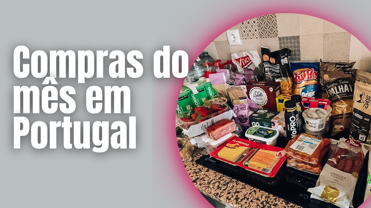 Minha compra do mês em Portugal 🇵🇹 | valores muito altos?! 😱😱😱