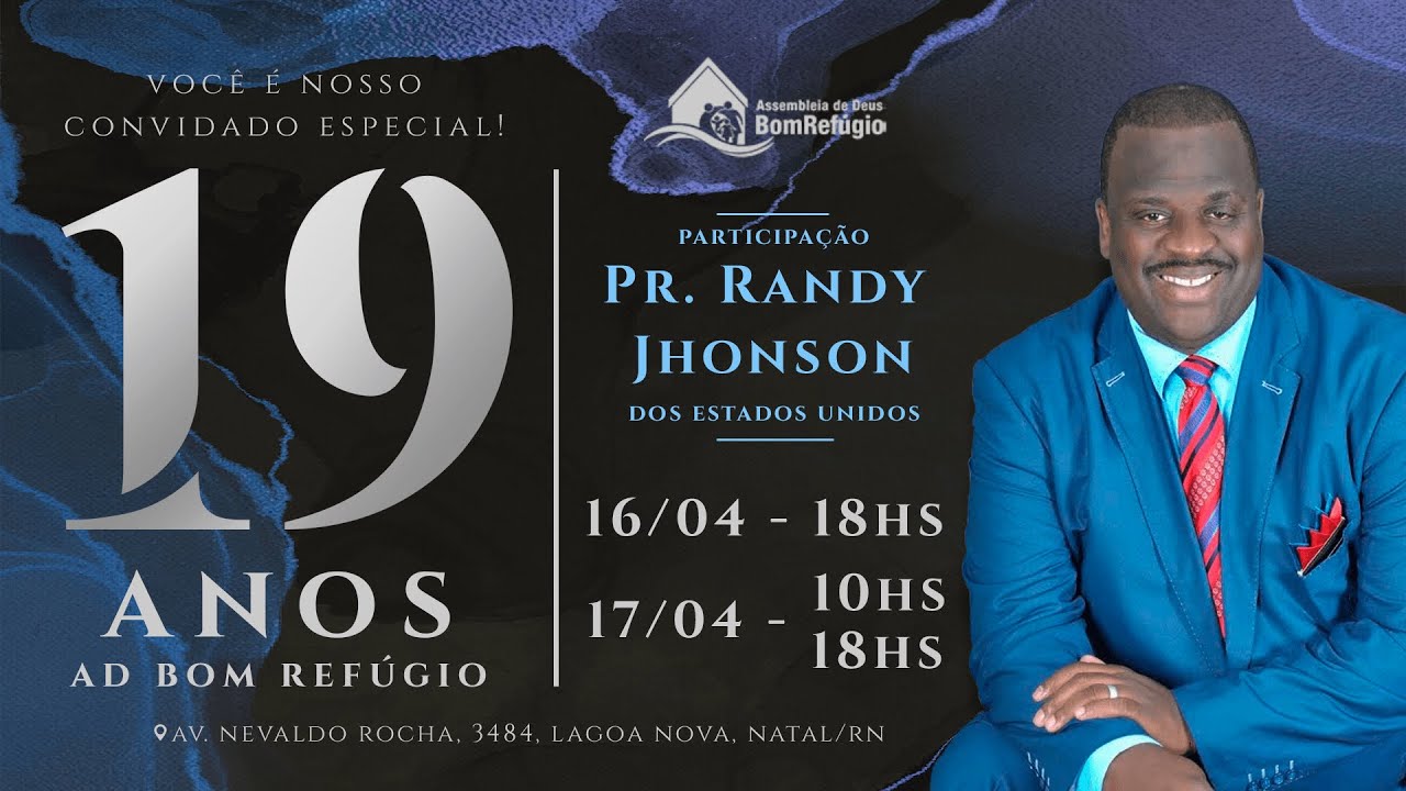 AD BOM REFÚGIO 19 ANOS - PR. RANDY JHONSON - 16/04/2022 - 18:00HS