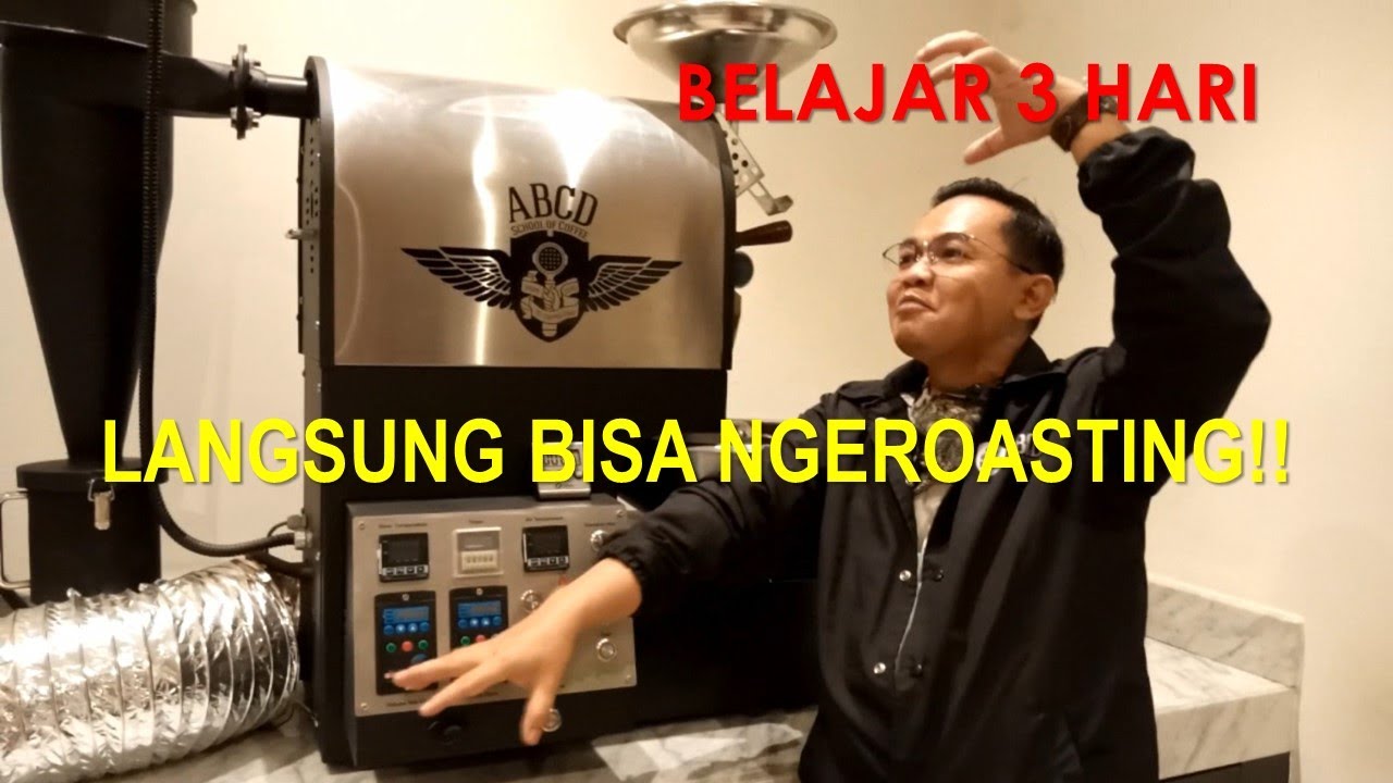ABCD School of Coffee - Mau Jago Roasting Kopi, Di Sini Belajarnya! (Part 2). Review Coffee Shop