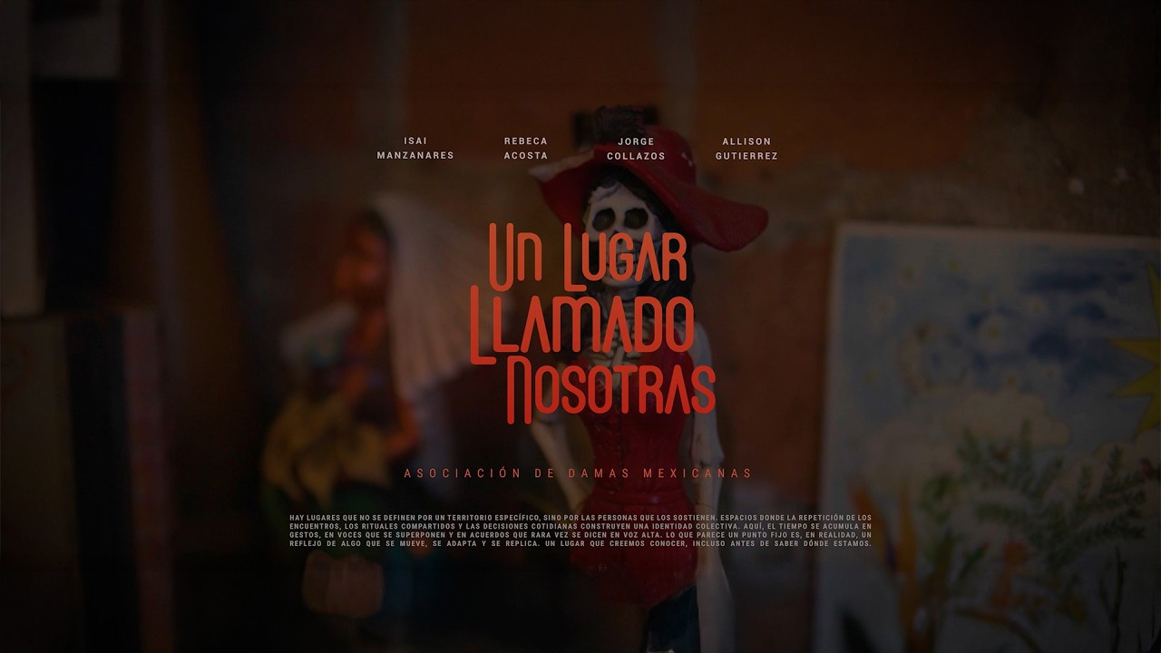 UN LUGAR LLAMADO NOSOTRAS | CORTO DOCUMENTAL