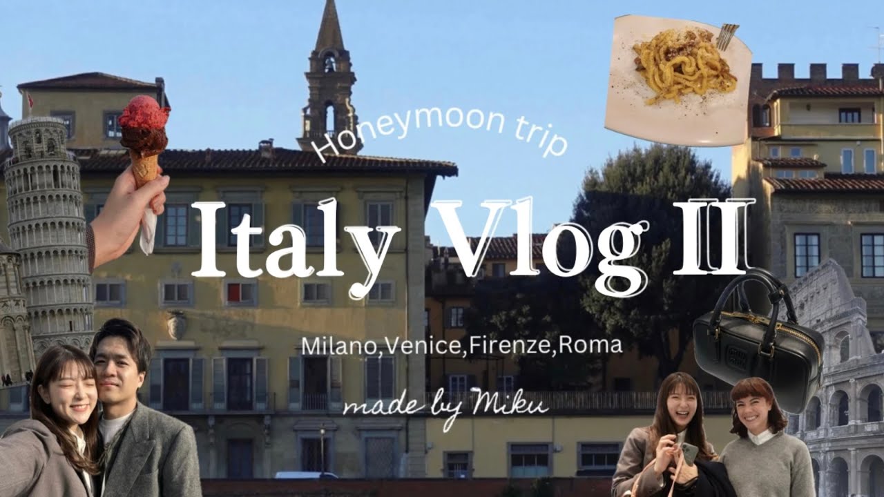 【イタリアvlog】新婚旅行でイタリア4都市〜後編〜フィレンツェ・ピサ・ローマ