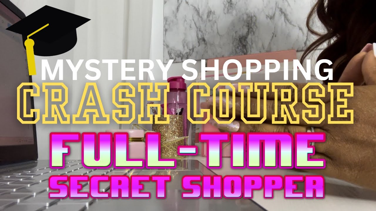 MYSTERY SHOPPING | CRASH COURSE