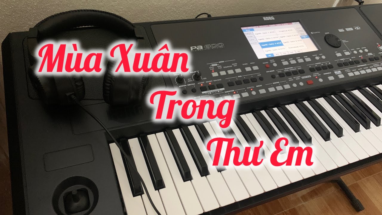 Mùa Xuân Trong Thư Em // Nhạc Lính - Nhạc Xuân Organ
