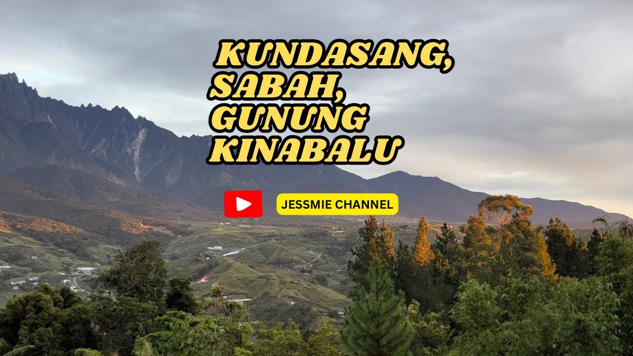 Pemandangan Indah di Kundasang Sabah