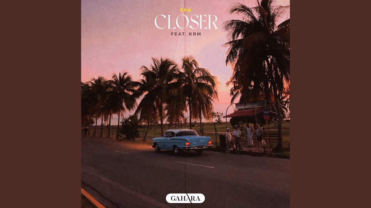 Closer
