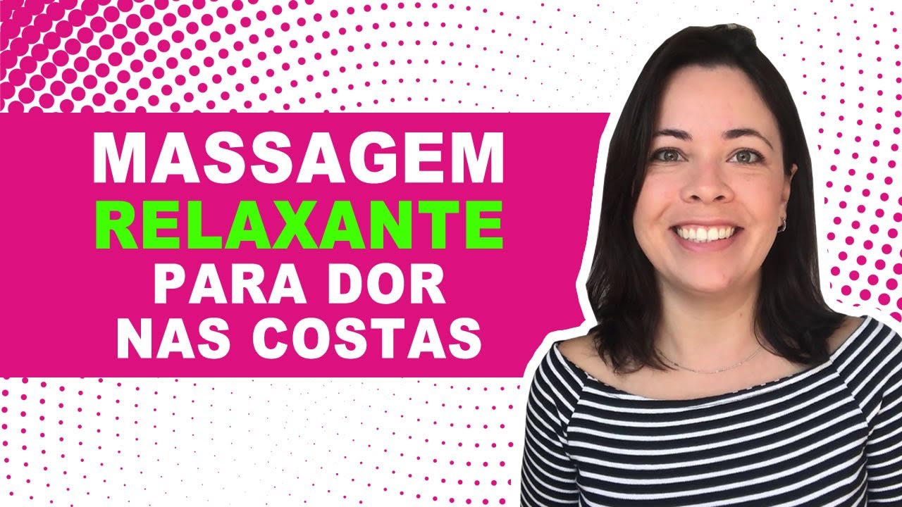 Massagem relaxante para dor nas costas - Estilo Tailandês | NIVIA PAULINO