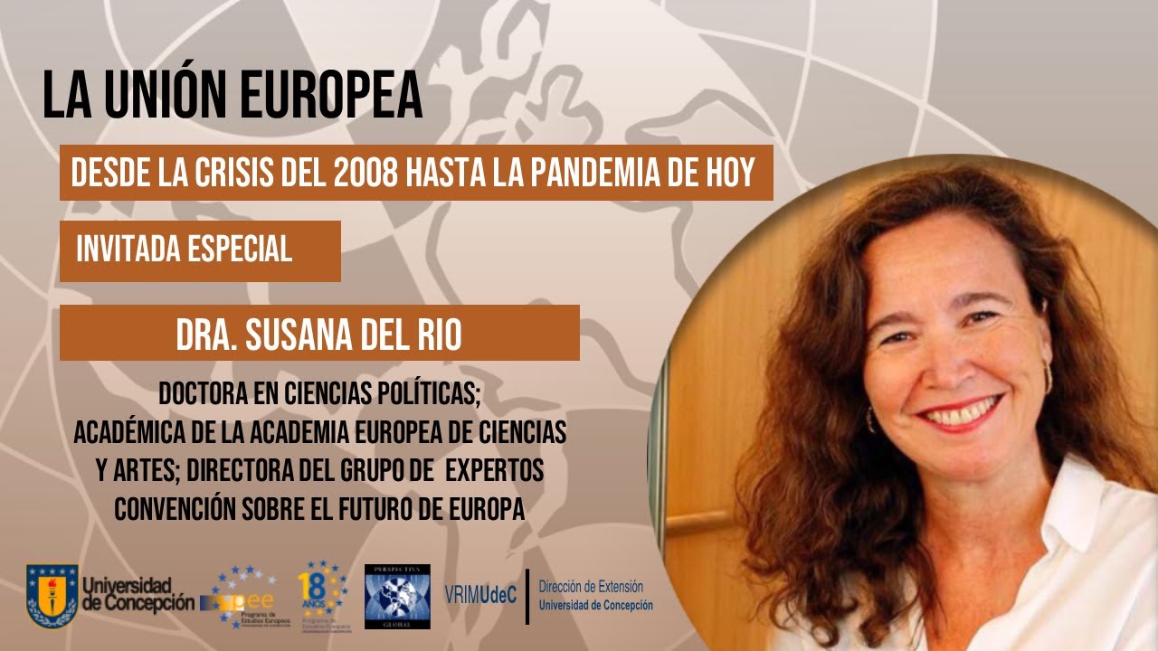 La Uni&oacute;n Europea, desde la Crisis del 2008 hasta la Pandemia de hoy
