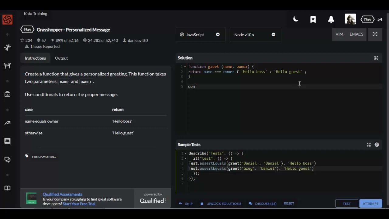Create a function that gives a personalized greeting. This function takes two paras name and owner.