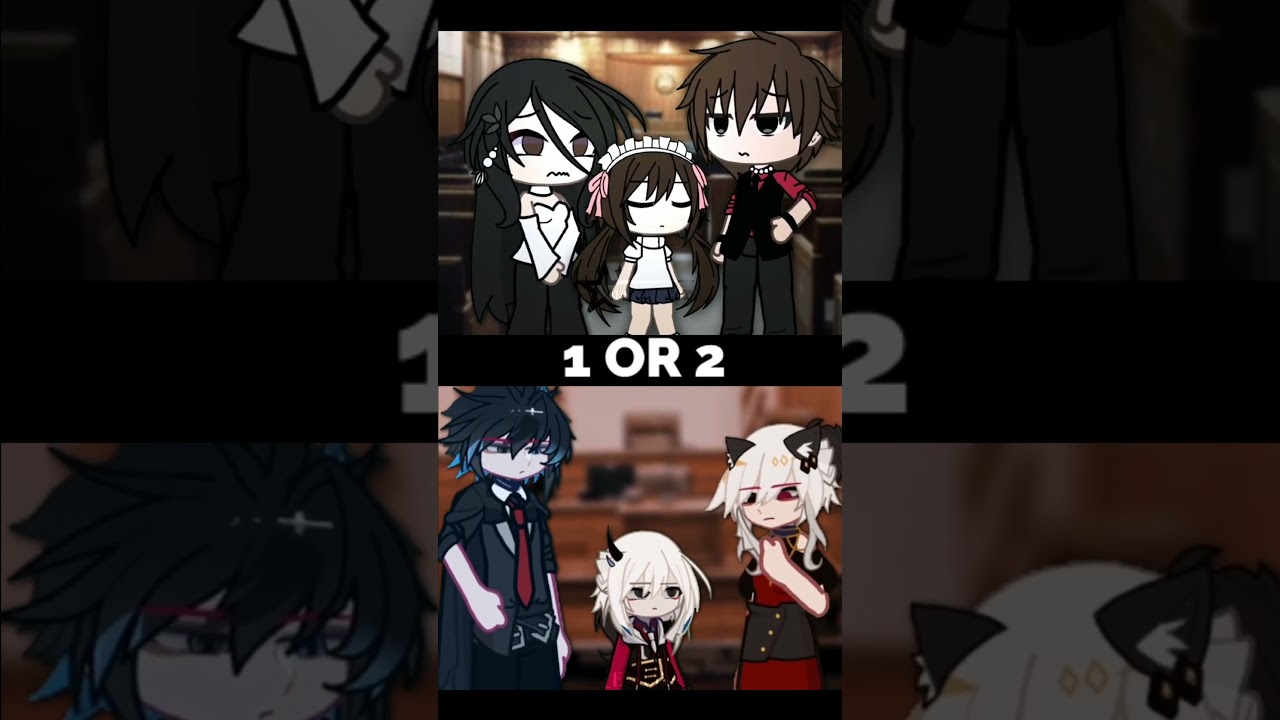 [1 OR 2] Mom or Dad? 🤔 #gacha #gachameme #gachalife #gachalifememe #gachatrend #gachalife2