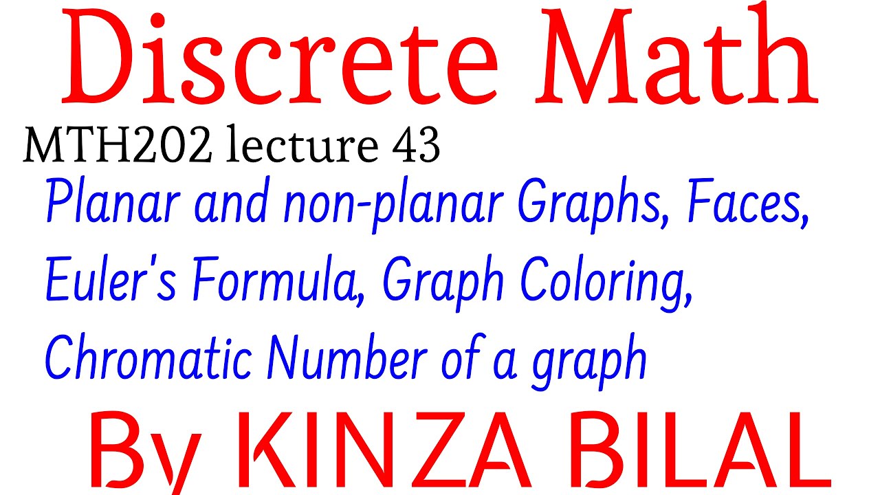 Discrete Math#43 | Planar graphs | Euler's Formula | Graph Coloring | Kinza Bilal