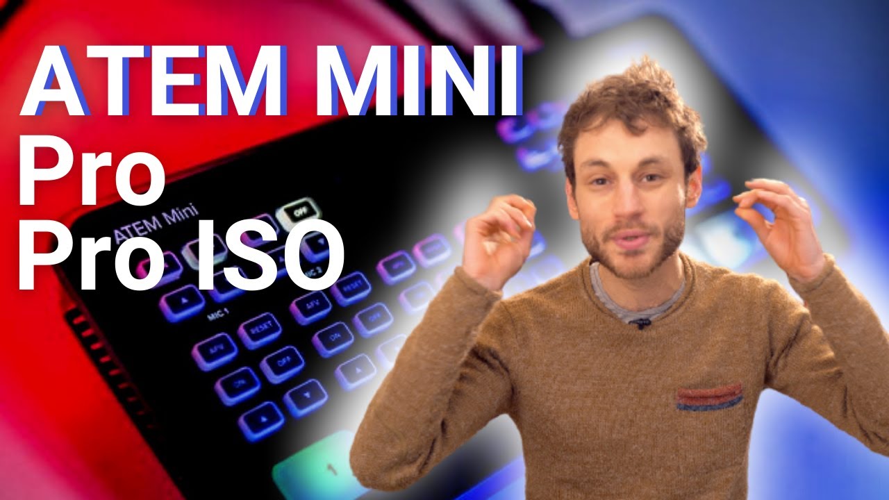 TOUT savoir sur les ATEM MINI