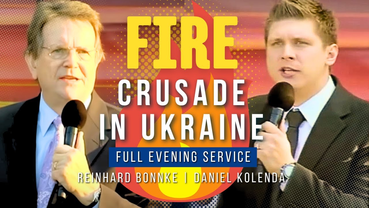 Daniel Kolenda, Reinhard Bonnke  |  Fire Crusade in Ukraine   |  Evening Service