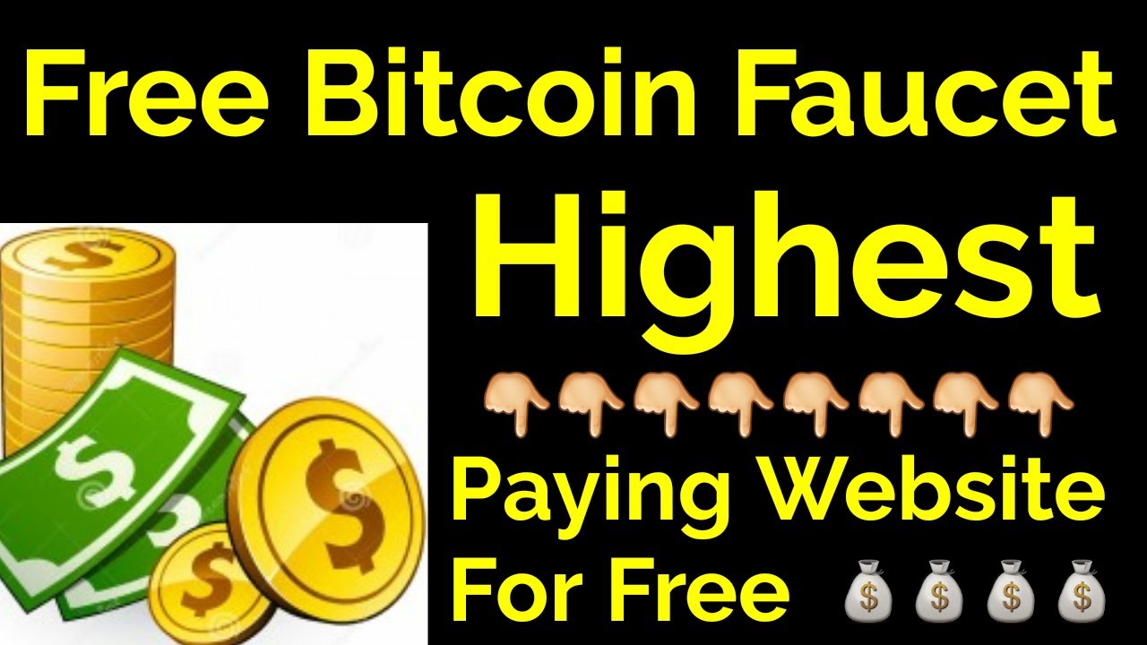 Free Bitcoin Faucet New Higest Paying Website For Free