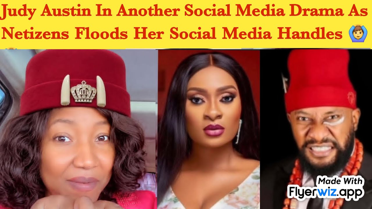AREA DON RED 🚨 ~ JUDY AUSTIN IN NEW SOCIAL MEDIA DRAMA AS NETIZENS FLOODS HER HANDLES