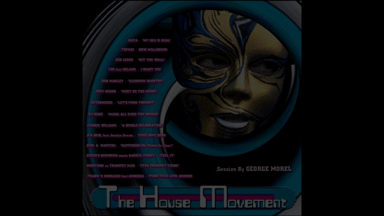 The House Movement - Session By George Morel