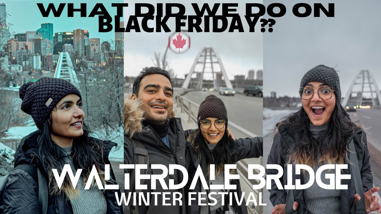Winter Shopping Cost Edmonton Canada | Walterdale Bridge | Winter Whyte Light 2022 | VJ and Pooja