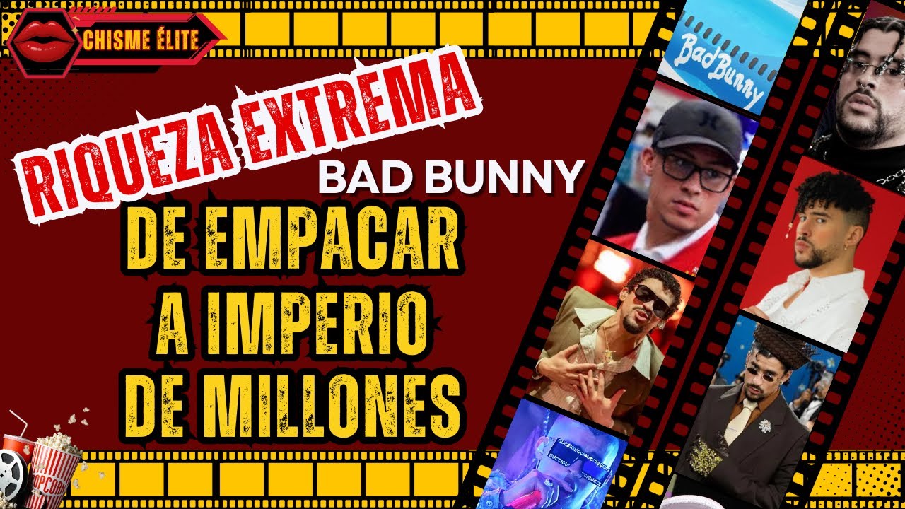 Bad Bunny y Gabriela: de repartidor a imperio millonario 💰🐰