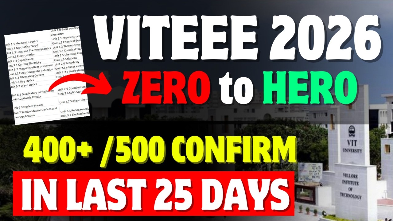 VITEEE 2026: Last 25 Days Strategy | How to Score 400+ Marks in VITEEE Exam? Target VIT Vellore CSE