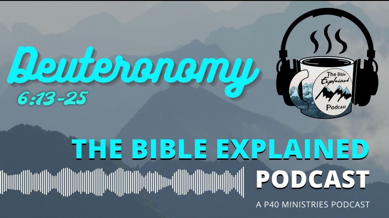 Deuteronomy 6:13-25 (From Creation) - Where is God During Trials?