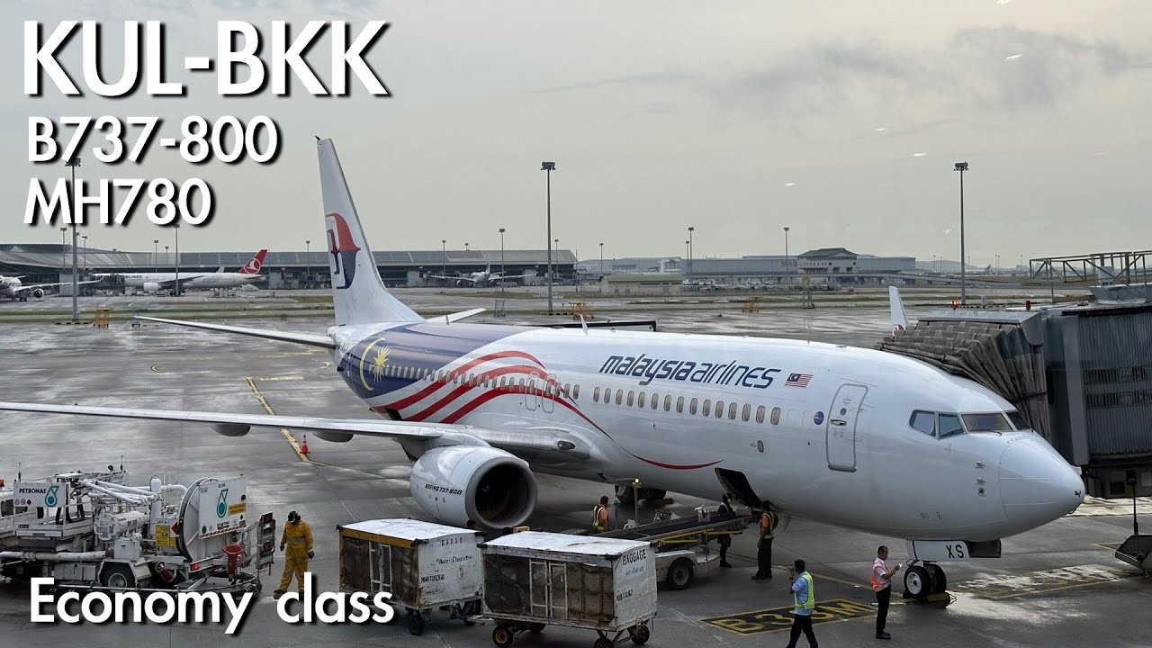 Малайзийские авиалинии MH780 B737-800 Куала-Лумпур (KUL) — Бангкок (BKK) | Отчет о поездке