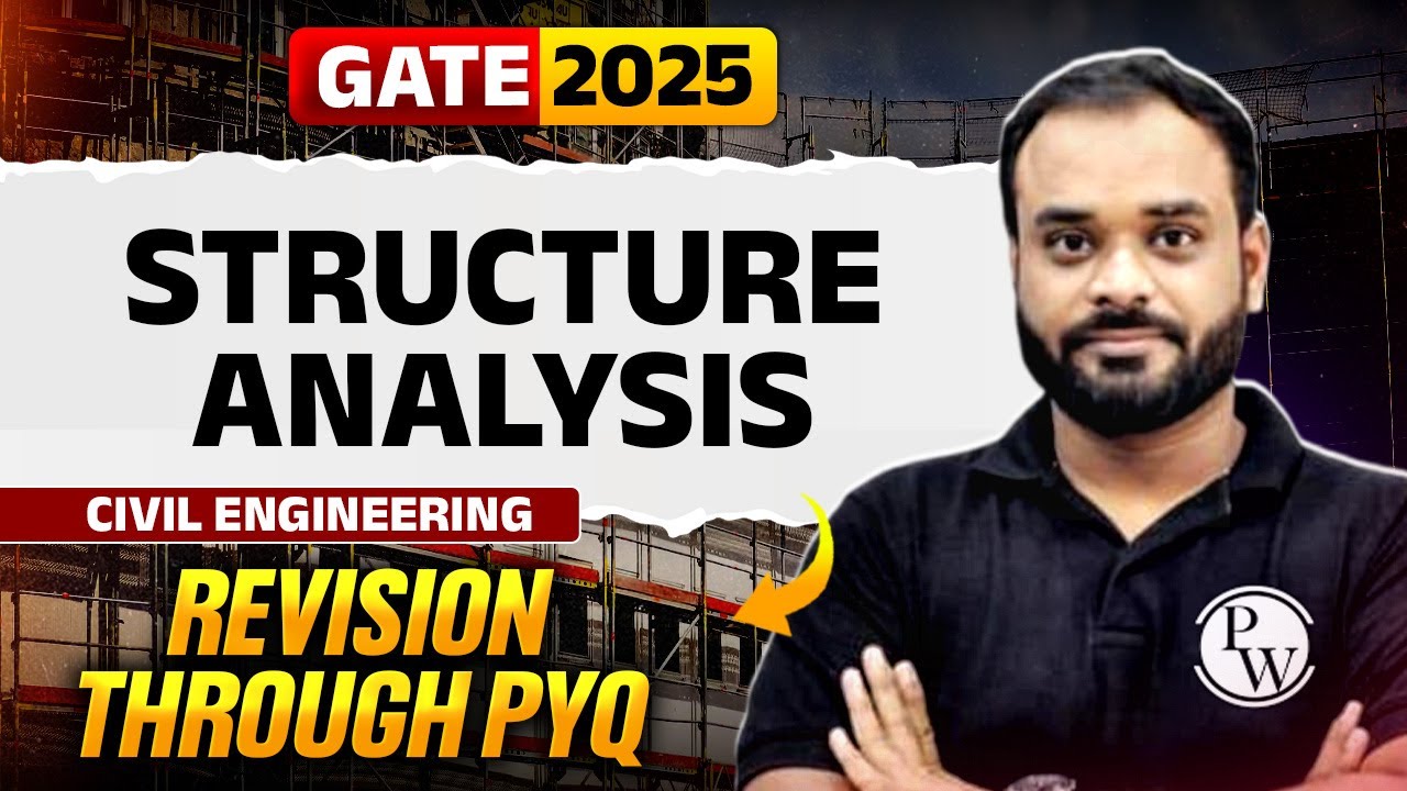 Target GATE 2025 | Structure Analysis | Civil Engineering | Revision through PYQ