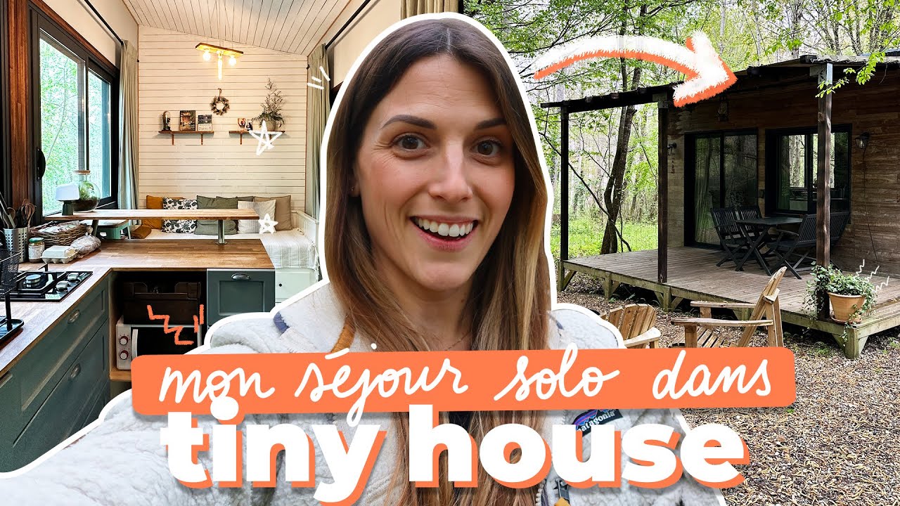3 jours SOLO dans une tiny house !