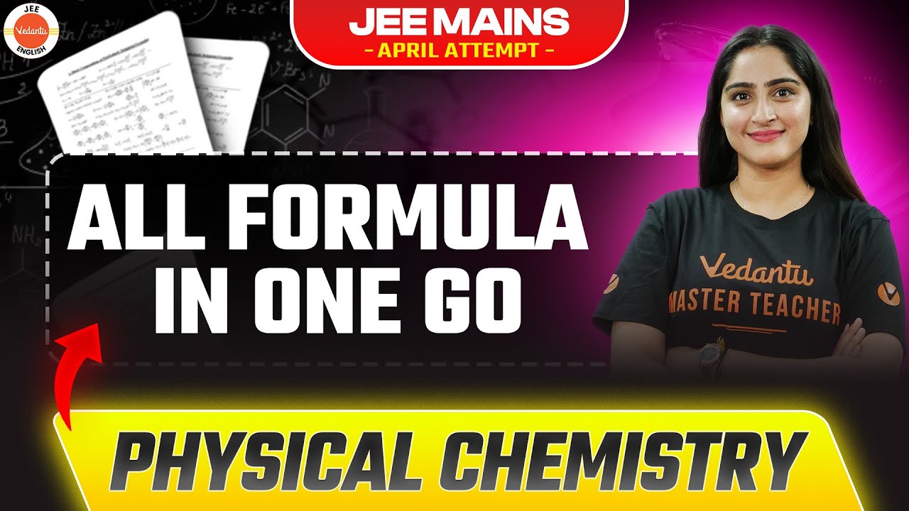 JEE 2025 April Attempt | 💯 Physical Chemistry Formula Revision by Diksha Ma&rsquo;am