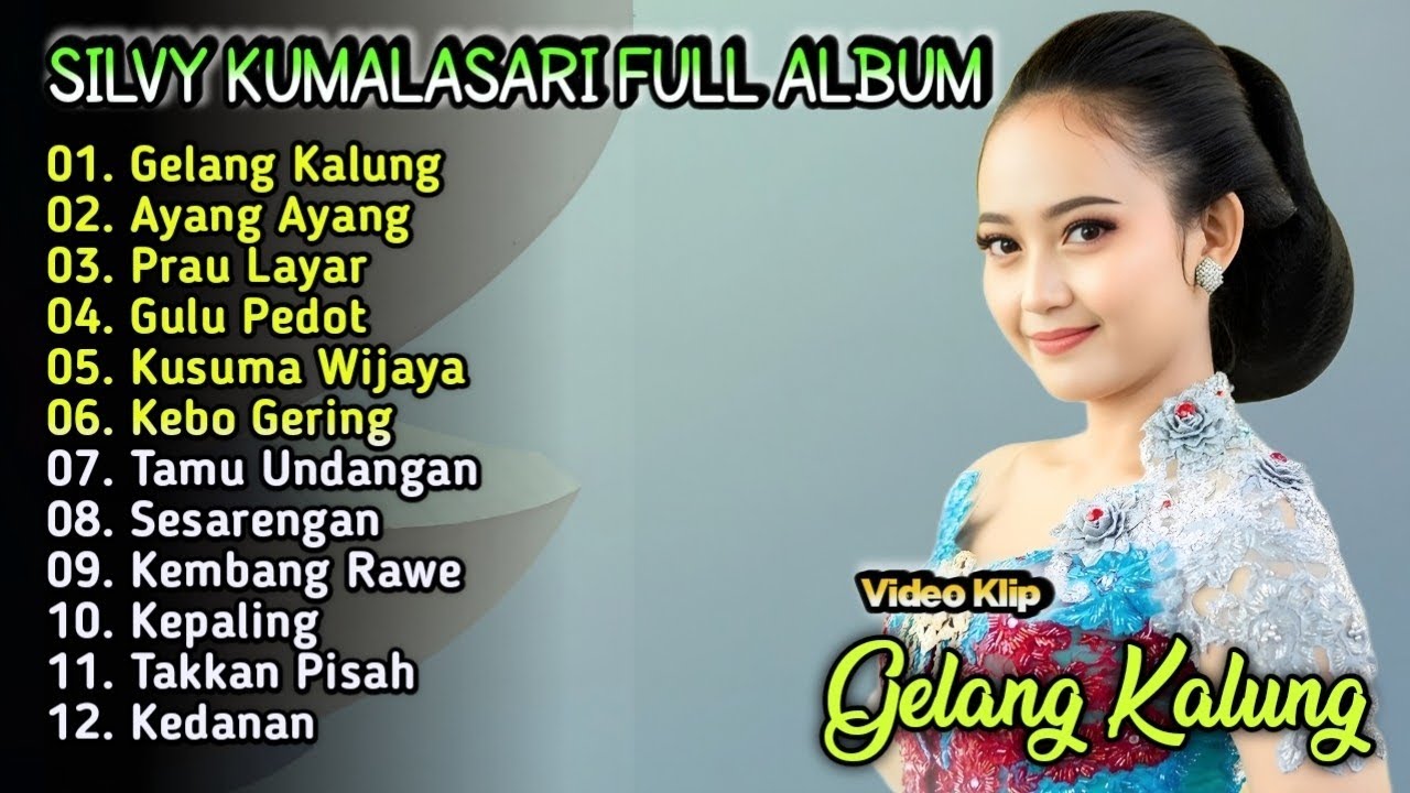Silvy Kumalasari Full Album Terbaru - Gelang Kalung | Kedanan | Kepaling | Campursari Dangdut Koplo