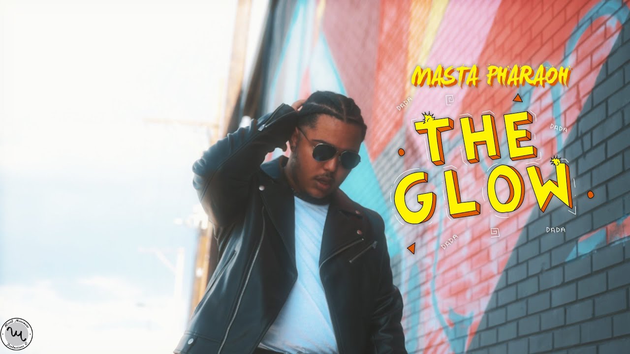 Masta Pharaoh - THE GLOW (Official Video)