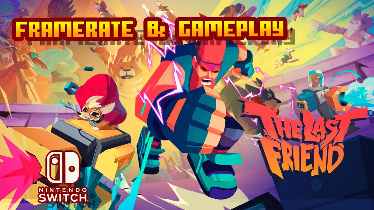 The Last Friend - (Nintendo Switch) - Framerate & Demo Gameplay