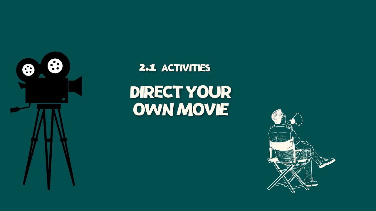 2.1 Activity - Direct Your Own Movie | Emotional Storytelling & Creative Expression for Kids