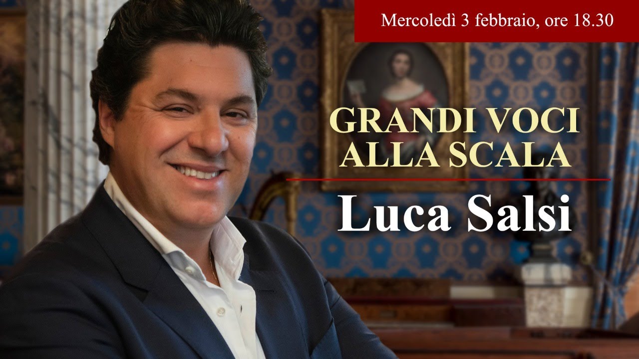 Grandi voci alla Scala - Luca Salsi