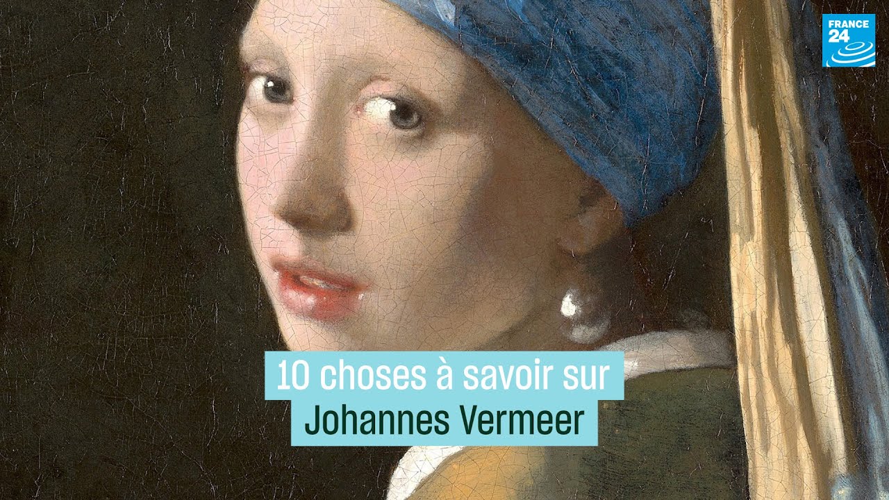 Vermeer : ce maître mystérieux • FRANCE 24