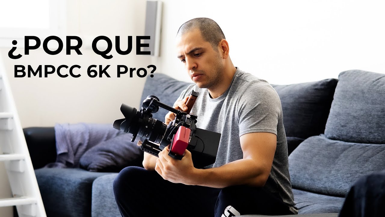 Por que me pase a Blackmagic 6k pro? | BMPCC | todo parece una película.
