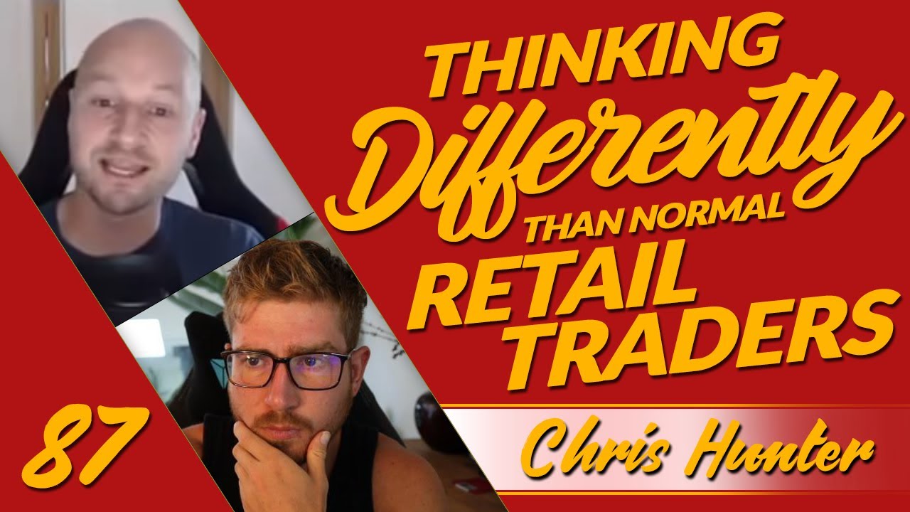 Thinking Different From 90% of Forex Retail Traders w/ Chris Hunter Fx