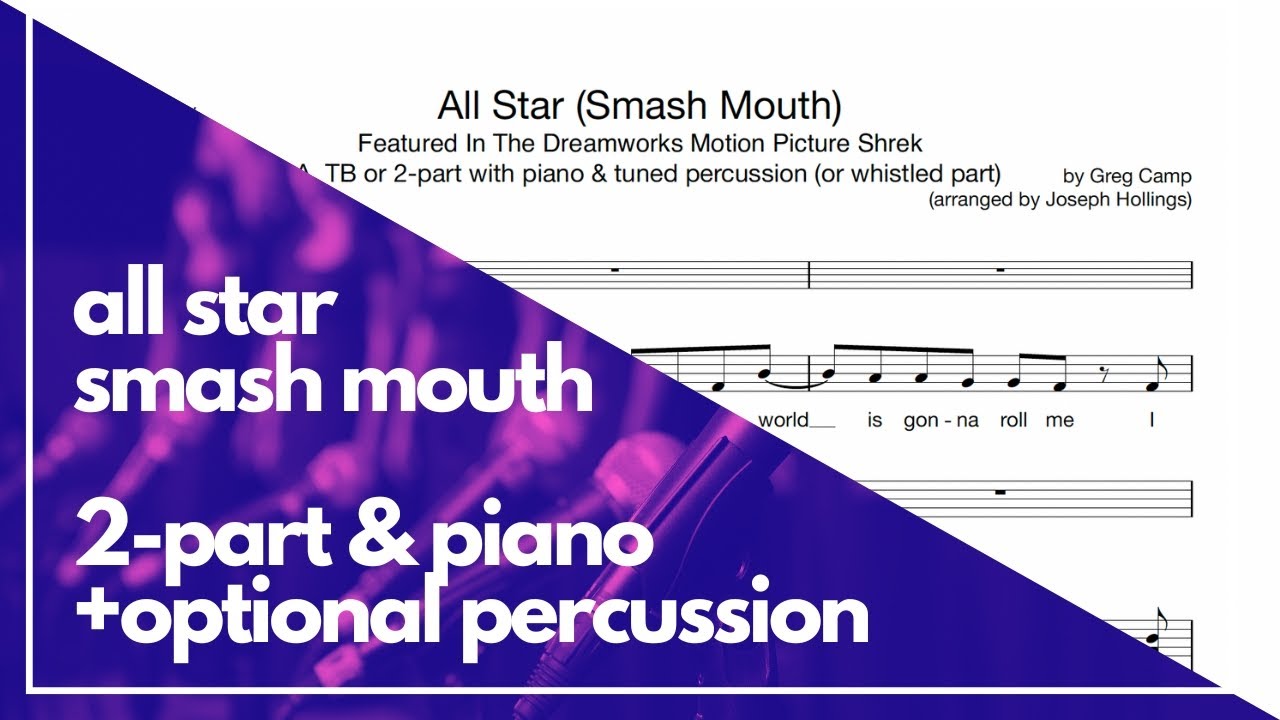 All Star – Smash Mouth | 2-Part Choir Arrangement (Sheet Music Preview)