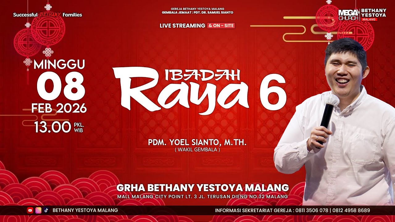 Ibadah Raya On-Site 6 (Tatap Muka) - Gereja Bethany Yestoya - 08 Feb 2026 - Pdm. Yoel Sianto, M.Th.