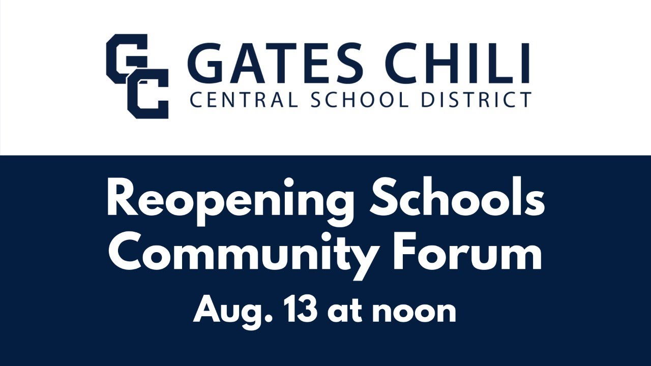 Gates Chili CSD: Reopening Schools Community Forum 8.13.2020
