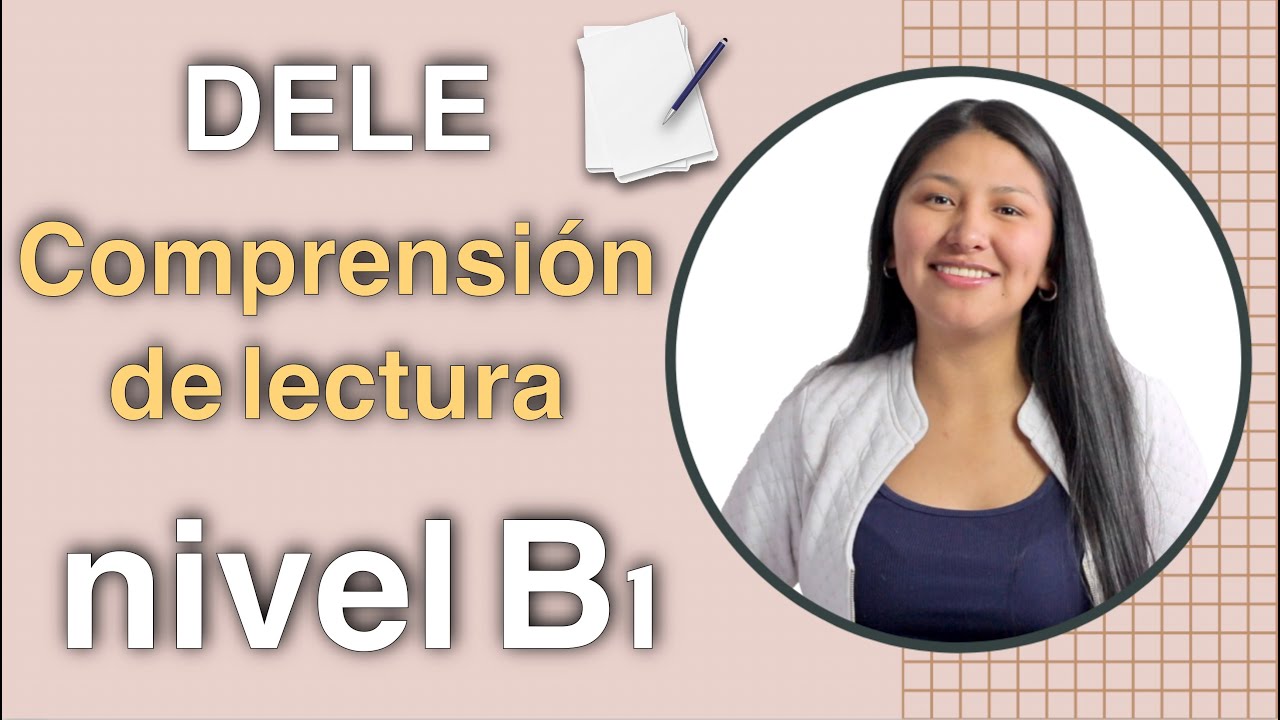 DELE B1📕 Comprensión de lectura
