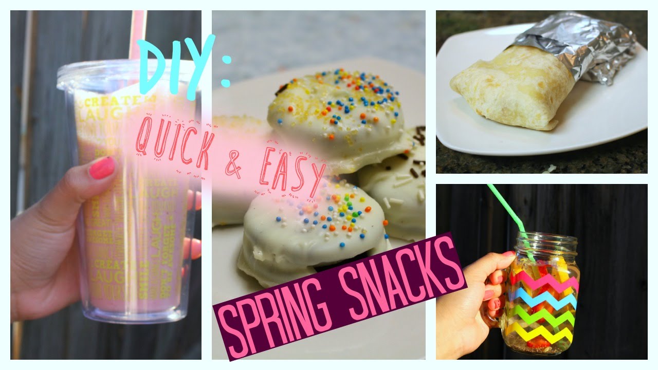 DIY EASY SPRING SNACKS!