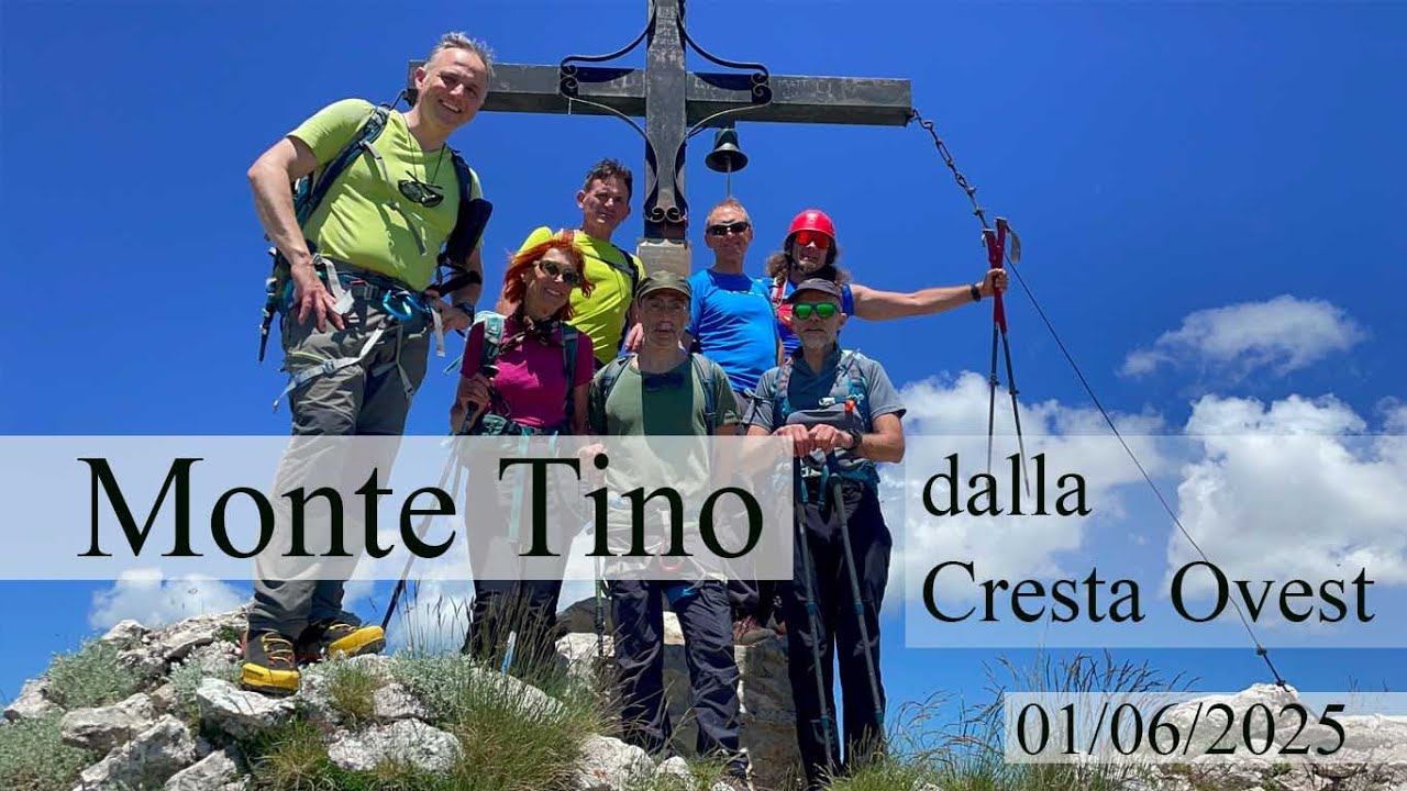 Monte Tino - Cresta Ovest - 01/06/2025