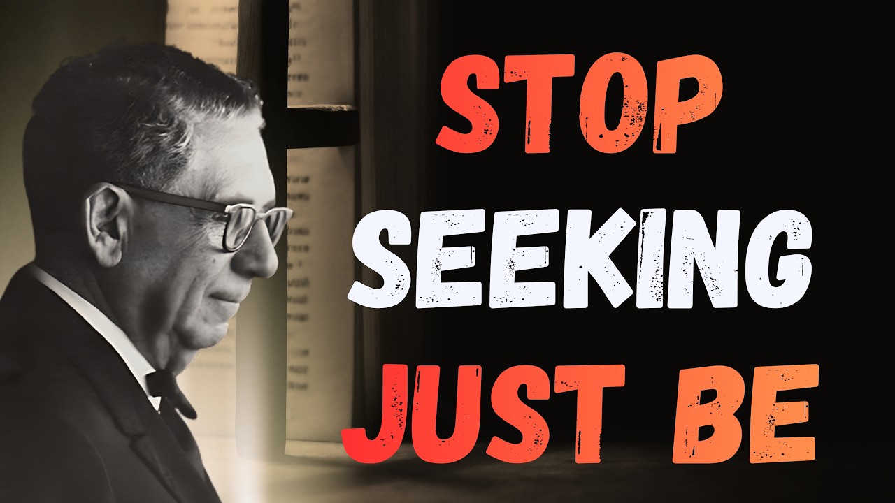 STOP SEEKING — Enter the I AM STILLNESS | Joel S. Goldsmith Revelation