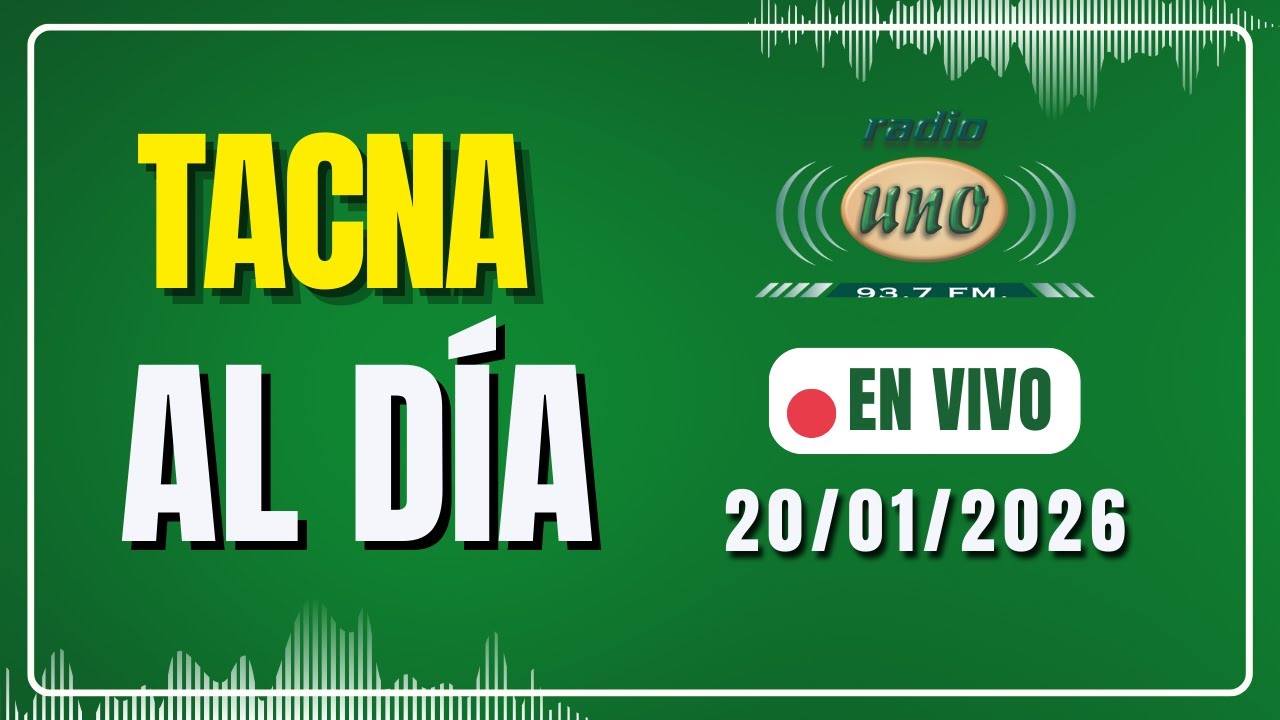TACNA AL DÍA 20/01/2026