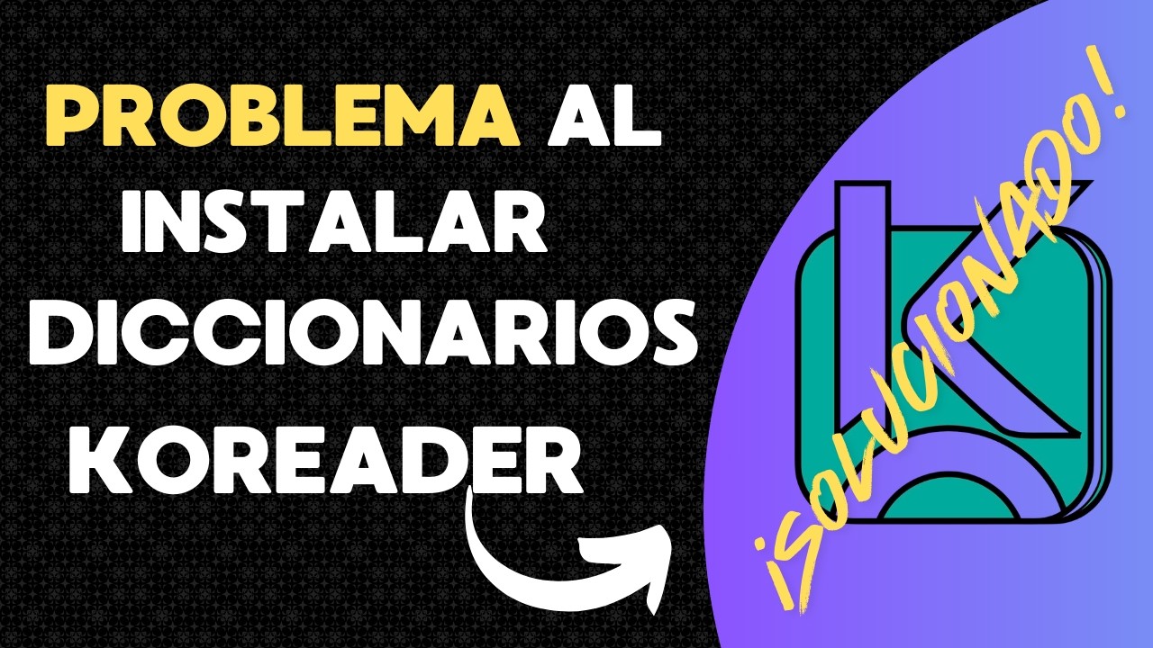 KoReader no encuentra Diccionarios: CÓMO SOLUCIONARLO