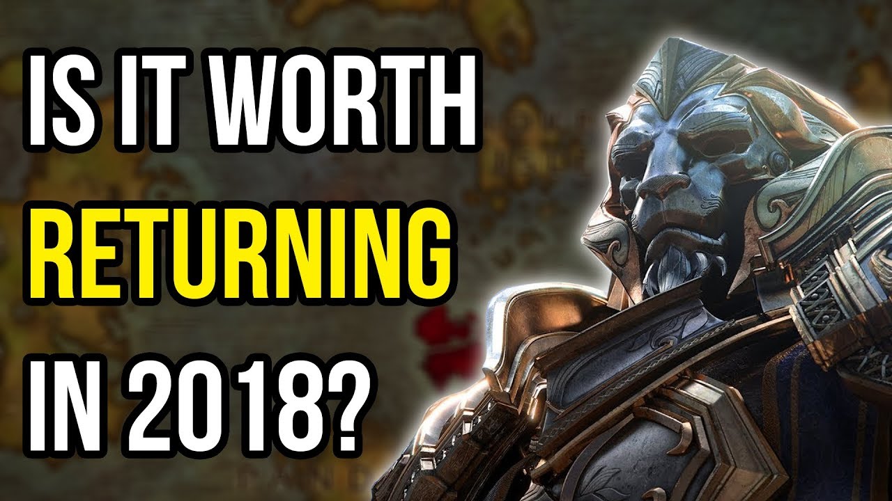World of Warcraft - Is It Worth Returning In 2018? - MMO Discussion