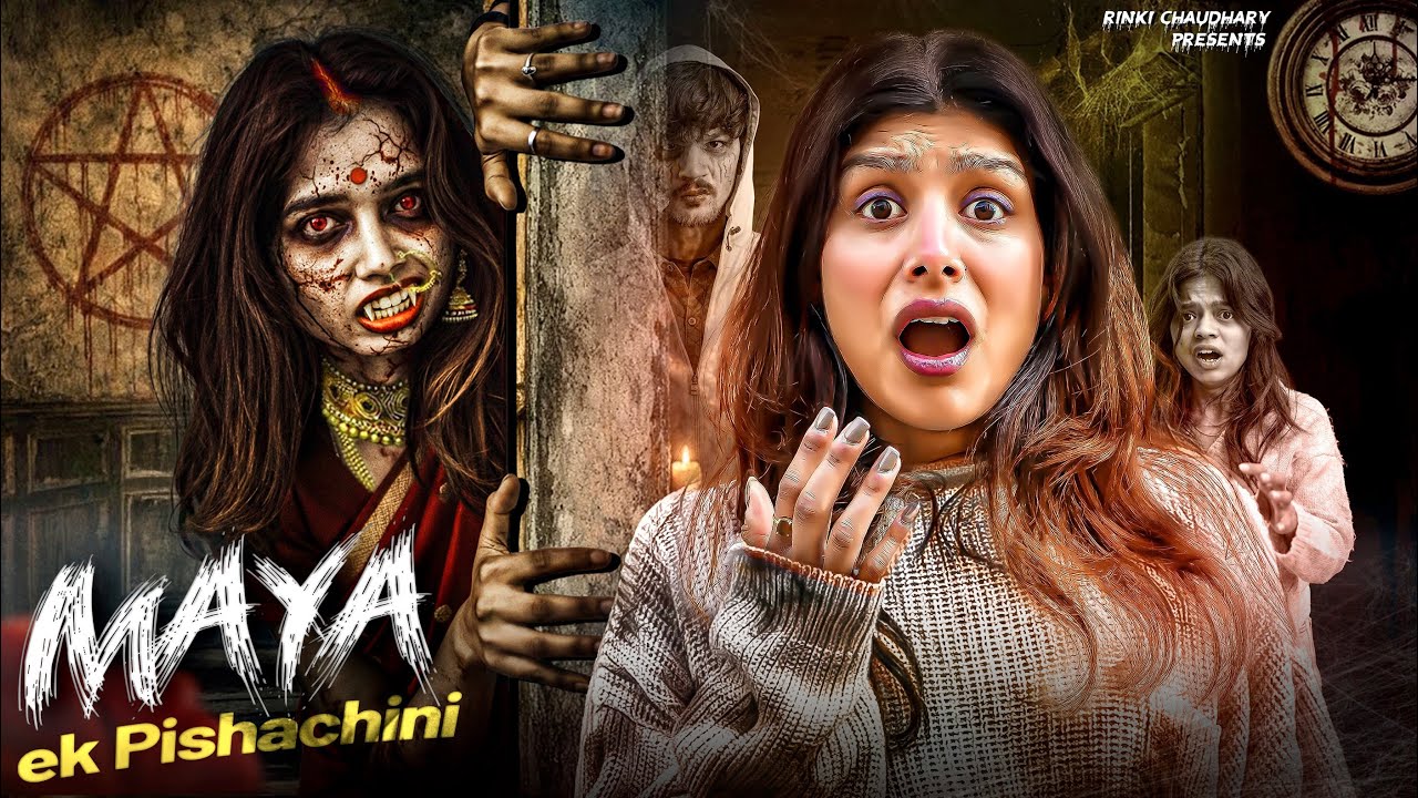 Maya Ek Pishachini - Indian Horror Game | Short Film  | Rinki Chaudhary