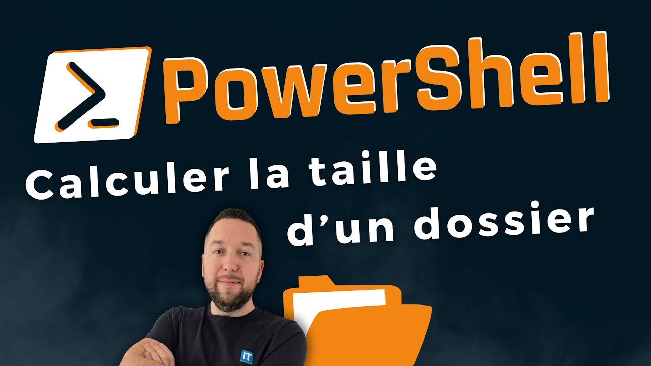 Comment calculer la taille d'un dossier avec PowerShell ?